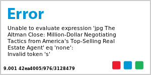 The Altman Close: Million-Dollar Negotiating Tactics from America's Top-Selling Real Estate Agent
